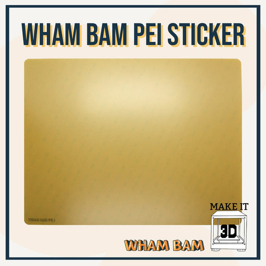 Wham Bam FBS PEI/PEX Sticker for FDM 3D Printer
