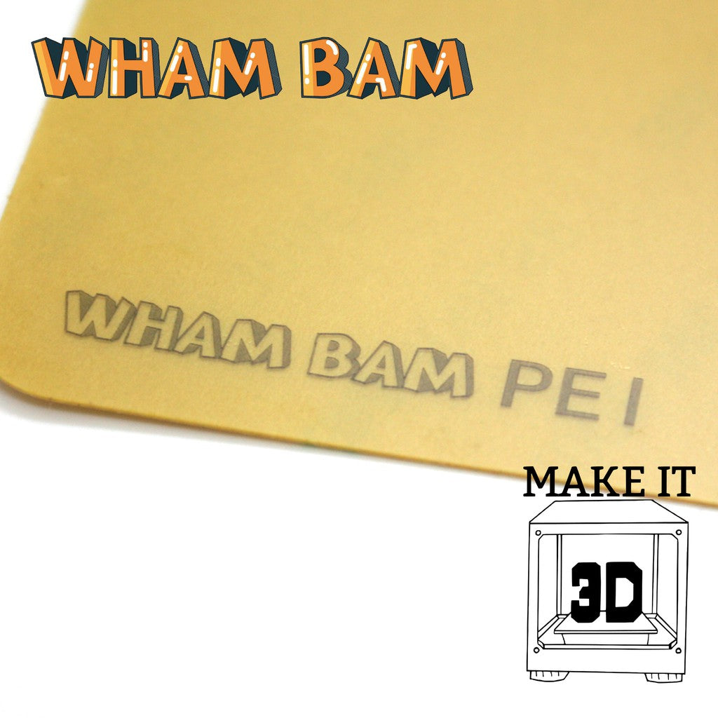 Wham Bam FBS PEI/PEX Sticker for FDM 3D Printer