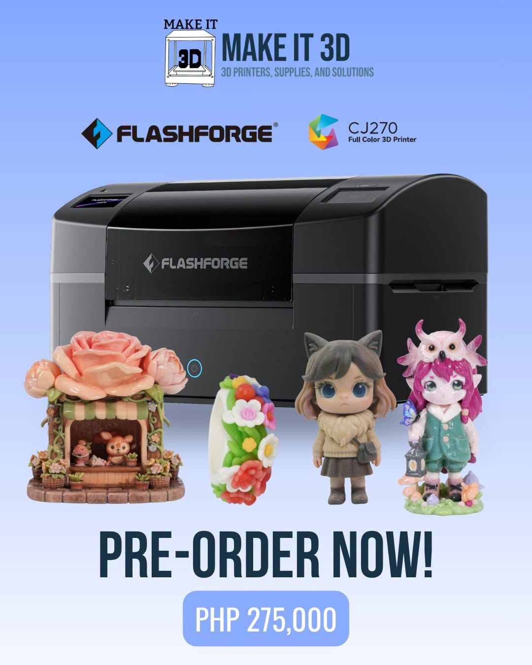 Flashforge CJ270 full-color 3D printer with sample prints — pre-order now at Make It 3D, PHP 275,000