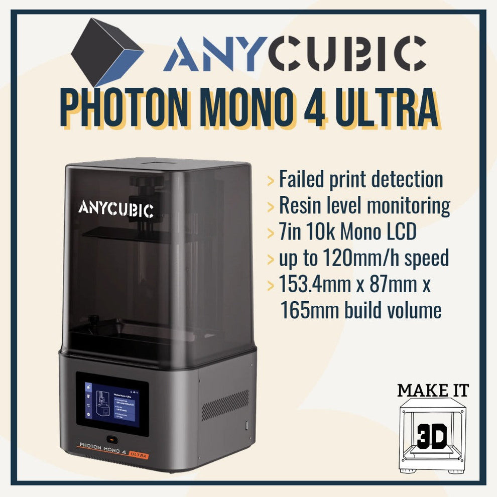 ANYCUBIC Photon Mono 4 and Mono 4 Ultra Resin 3D Printer – Make It 3D